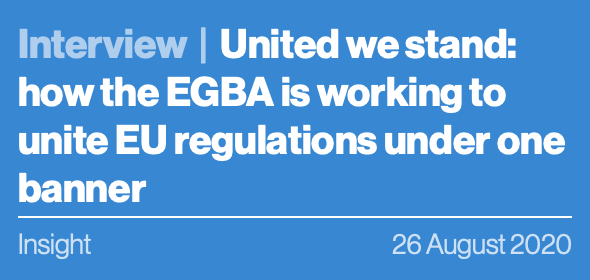 United we stand: how the EGBA is working to unite EU regulations under one banner